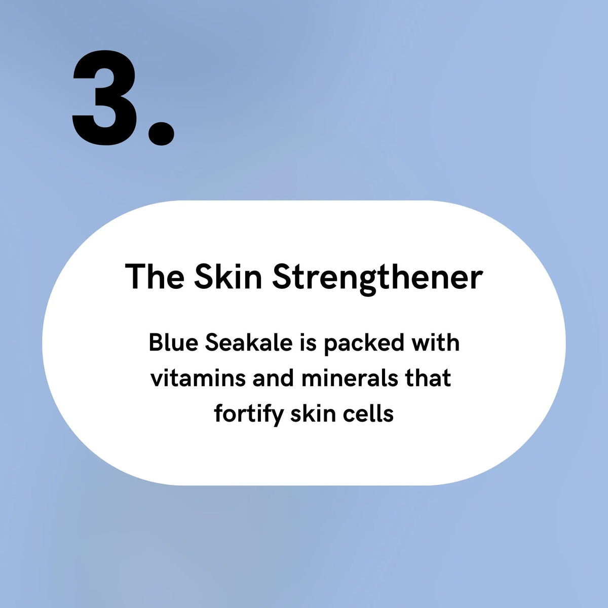 Blue Seakale - The Skin Strengthener